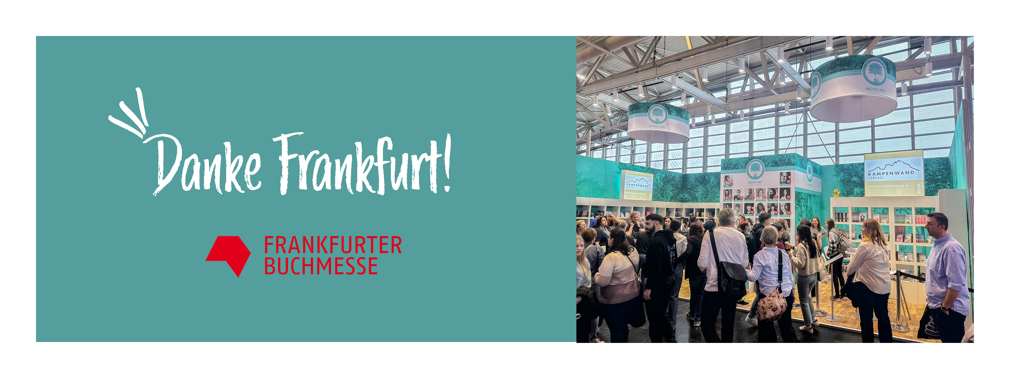 Foto des Messstands auf der Frankfurter Buchmesse, mit &quot;Danke Frankfurt&quot; Text vor petrolfarbenen Hintergrund.