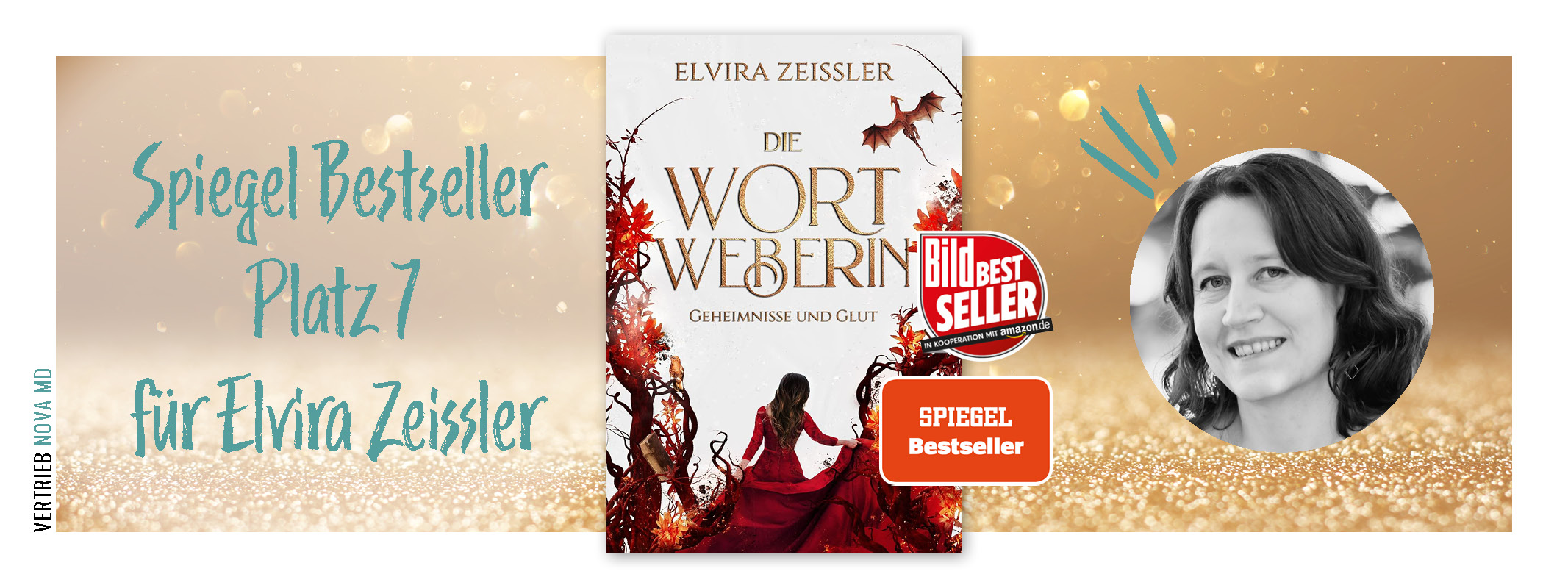 Bekanntgabe SPIEGEL &amp; BILD Bestseller für &quot;Die Wortweberin - Geheimnisse und Glut&quot; von Elvira Zeißler mit Abbildung der Autorin und des Covers vor goldenem Hintergrund