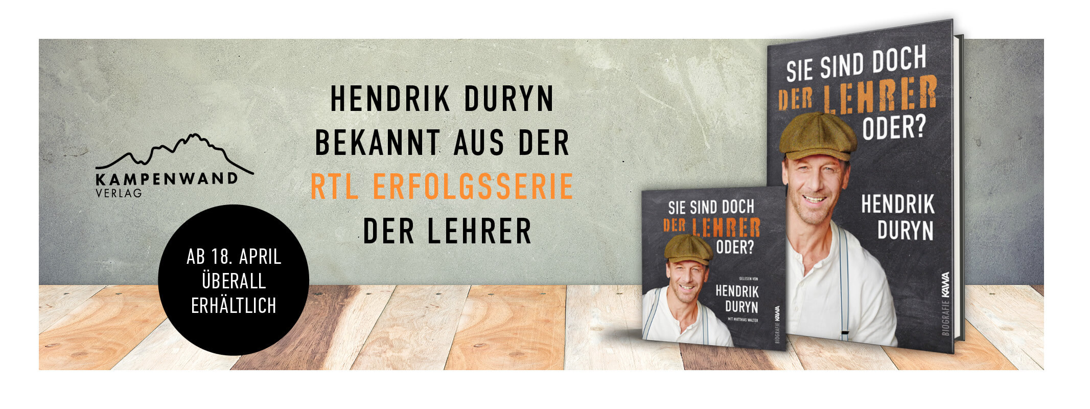 Das neue Buch von Hendrik Duryn &quot;Sie sind doch der Lehrer&quot; ab April im Buchhandel