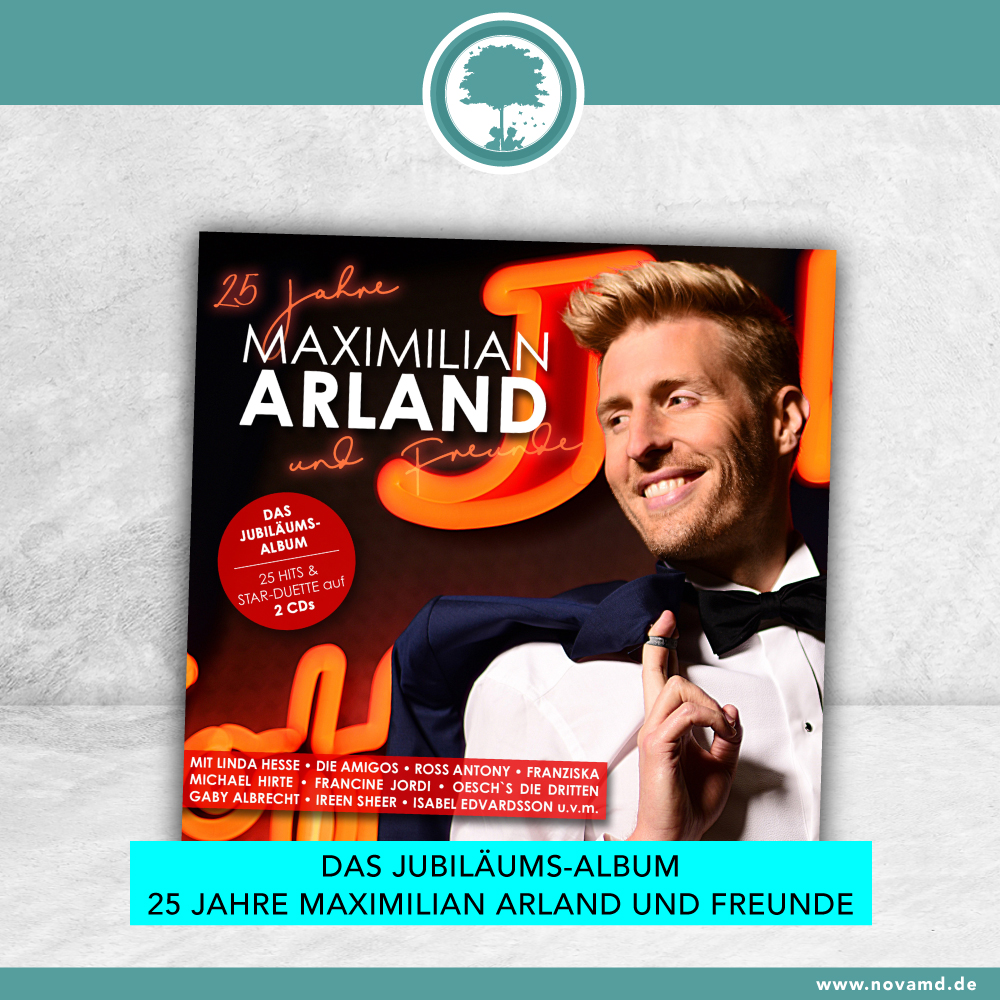 Jubiläums-Album "25 Jahre Maximilian Arland und Freunde"
