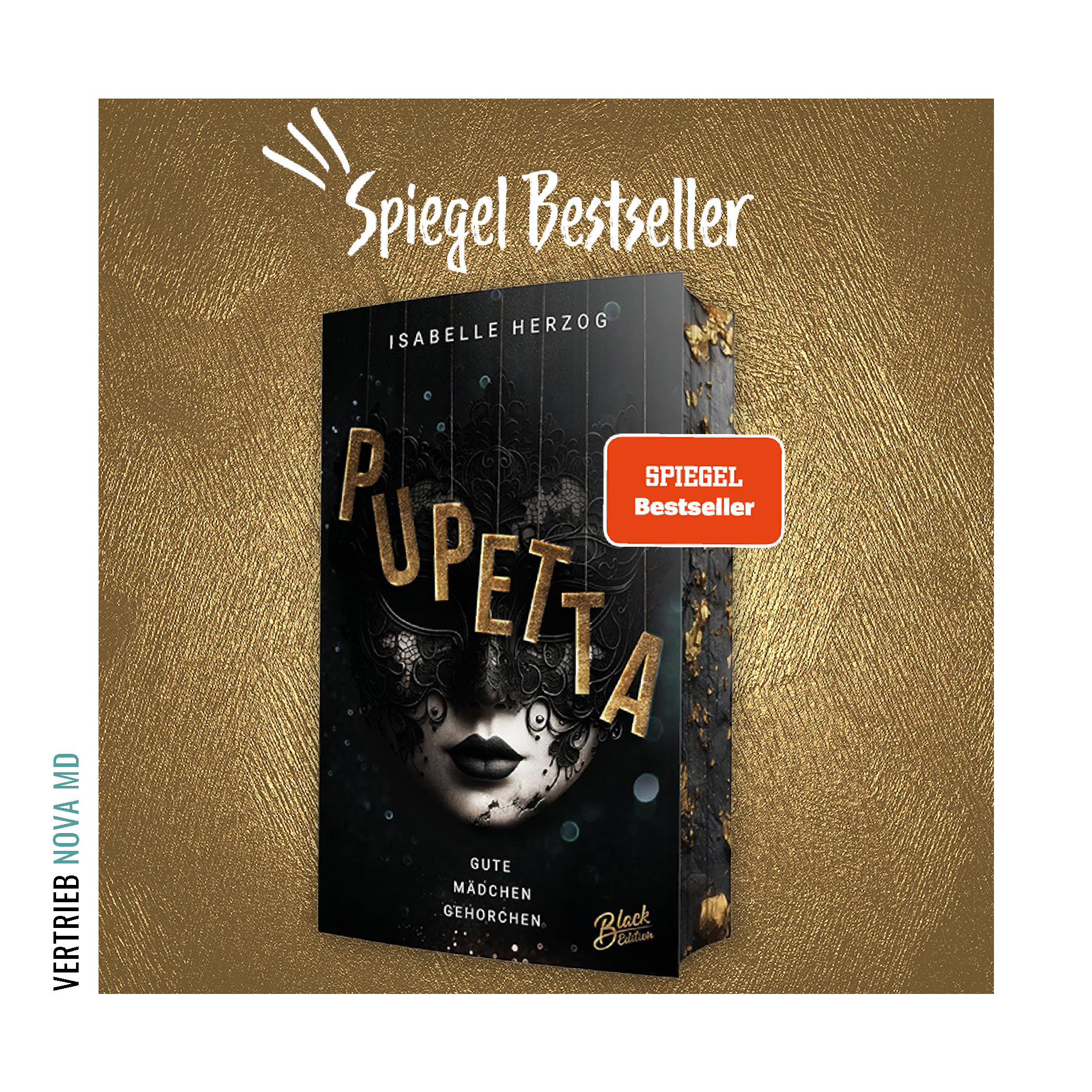 Bekanntgabe SPIEGEL-Bestseller für "Pupetta" von Isabelle Herzog mit Darstellungen des Buches vor goldenem Hintergund