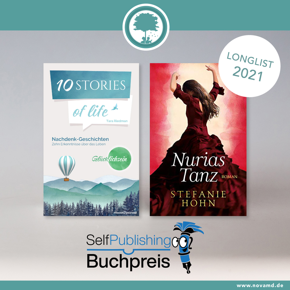 "10 Stories of life" und "Nurias Tanz" auf der Longlist 2021 des Selfpublishing Buchpreis